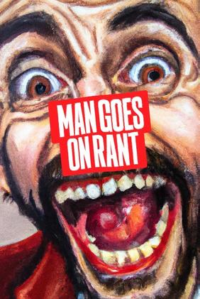Man Goes On Rant