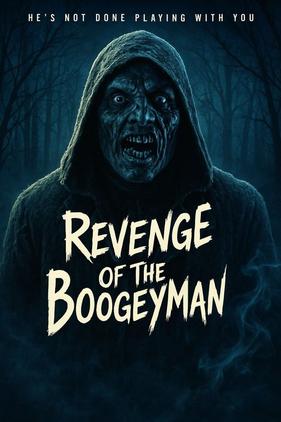 Revenge of the Boogeyman