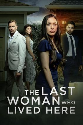 The Last Woman Who Lived Here