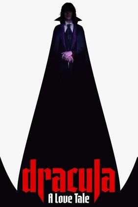 Dracula: A Love Tale