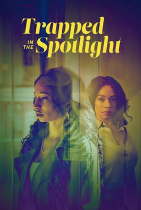 Trapped in the Spotlight