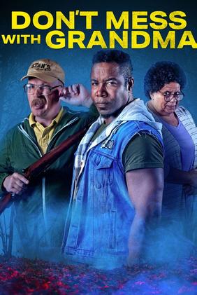 Don't Mess with Grandma